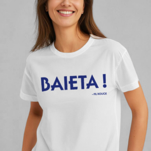 Tee-shirts unisexe Baieta! Made in France - Boutique Fil Rouge